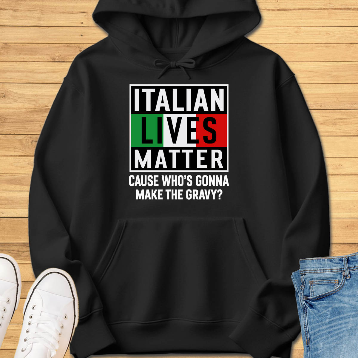 Italian Lives Matter Hoodie - Gravy!