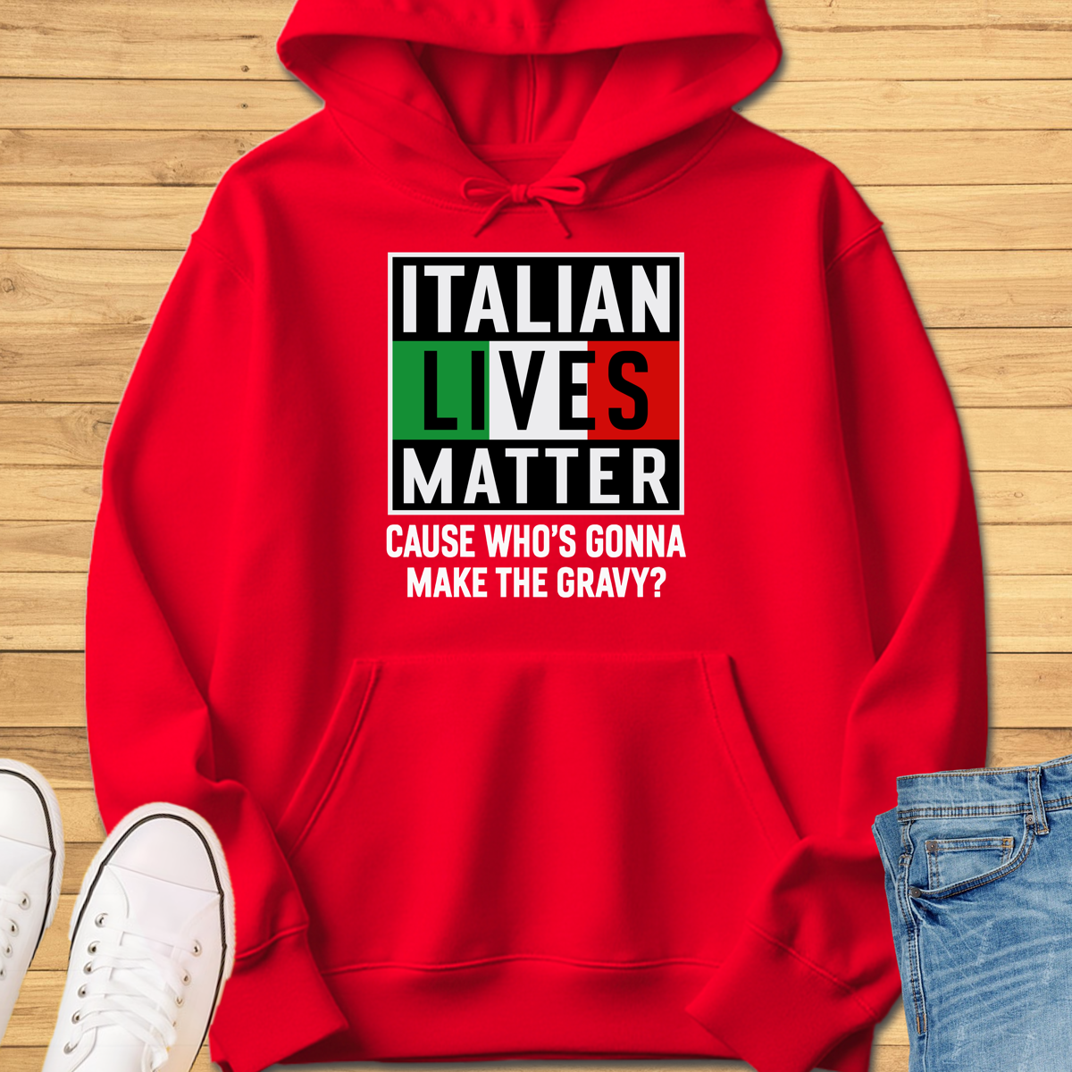 Italian Lives Matter Hoodie - Gravy!