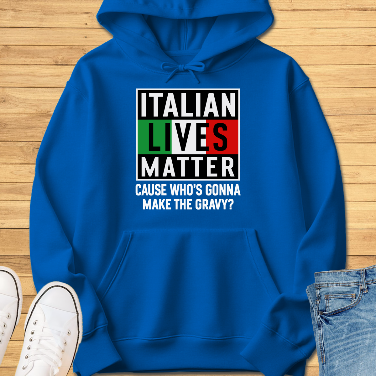 Italian Lives Matter Hoodie - Gravy!