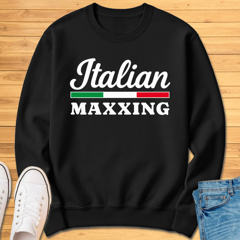 Italian Maxxing Sweatshirt