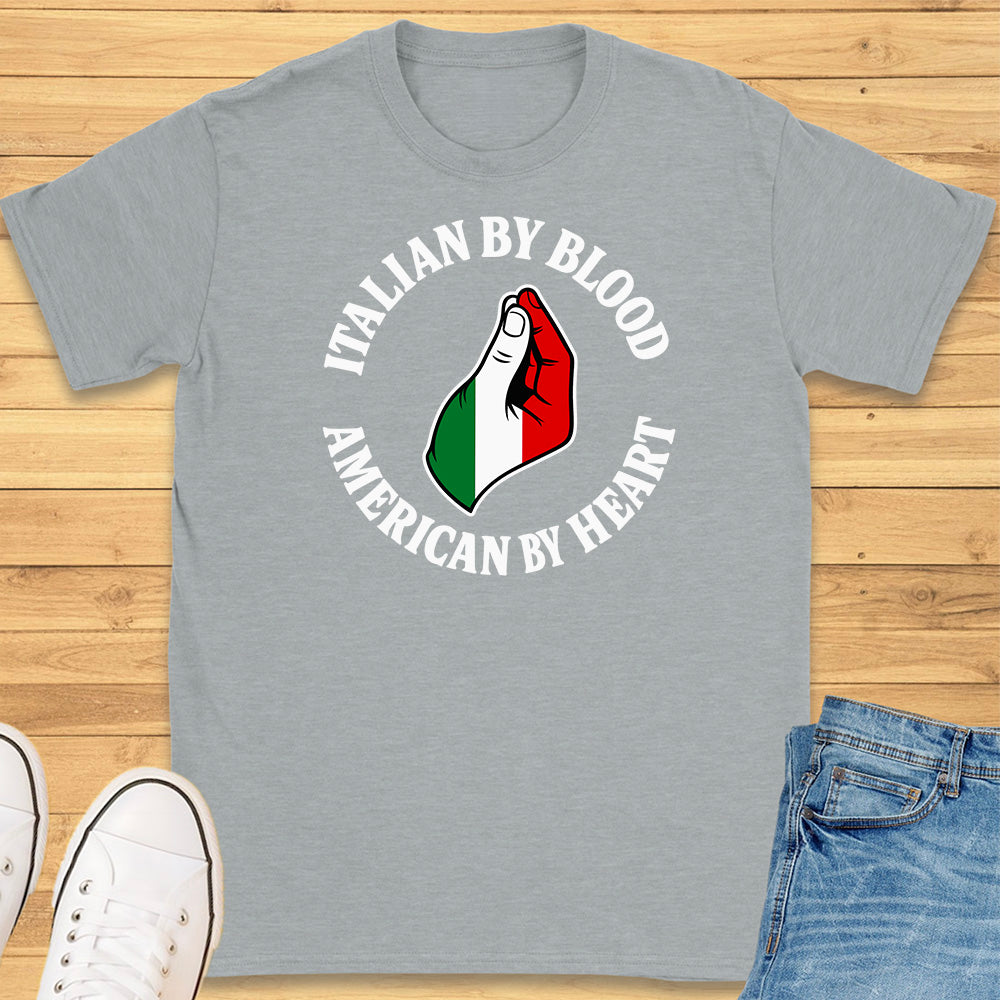 Italian by Blood American by Heart T-Shirt