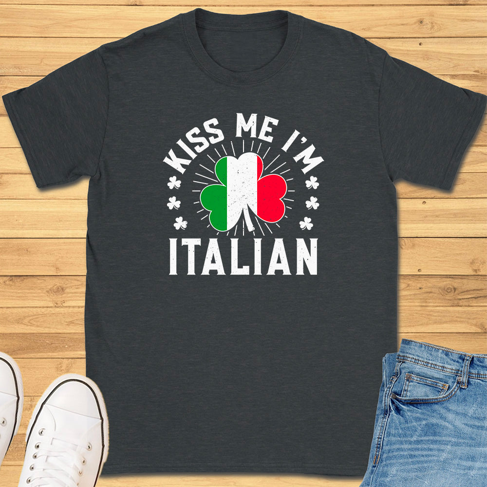 Kiss Me I'm Italian T-Shirt