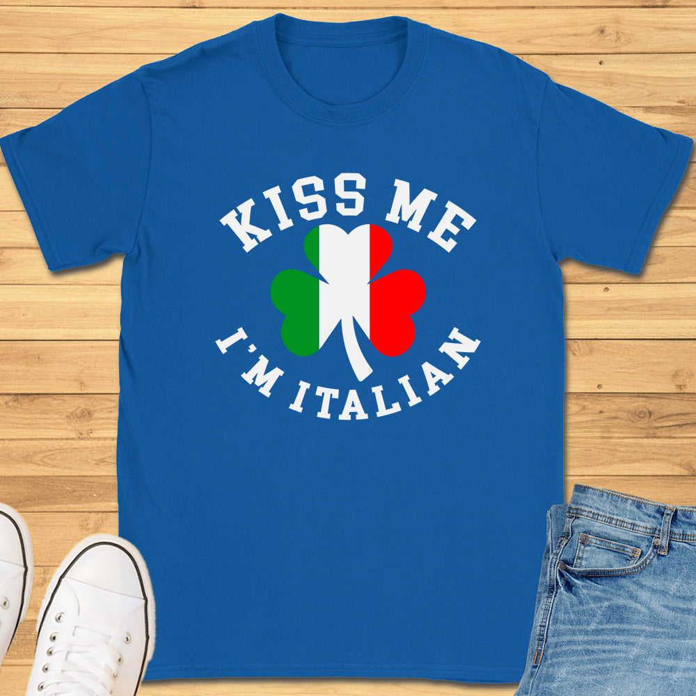 Kiss Me I'm Italian T-Shirt
