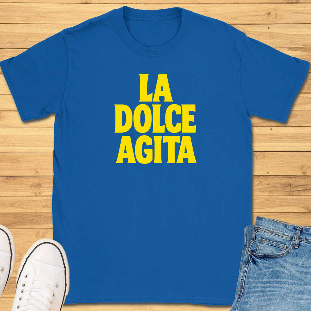 La Dolce Agita T-Shirt