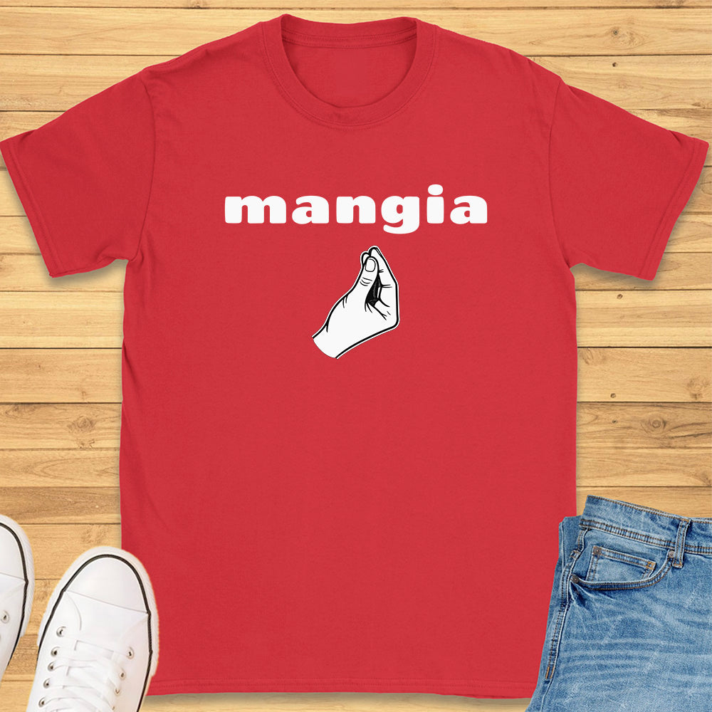 Mangia Italian Hand Gesture T-Shirt