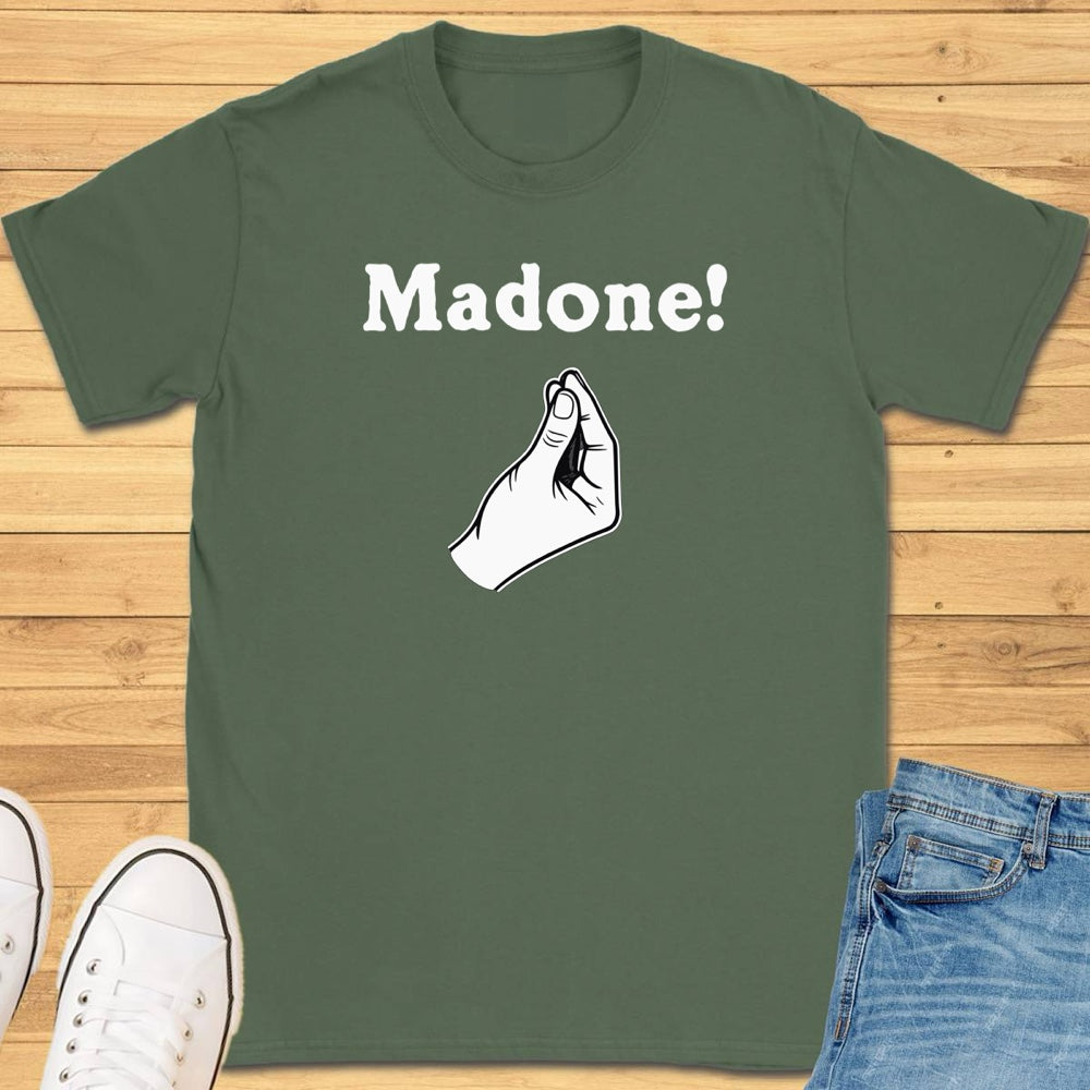 Madone Italian Hand Gesture T-Shirt
