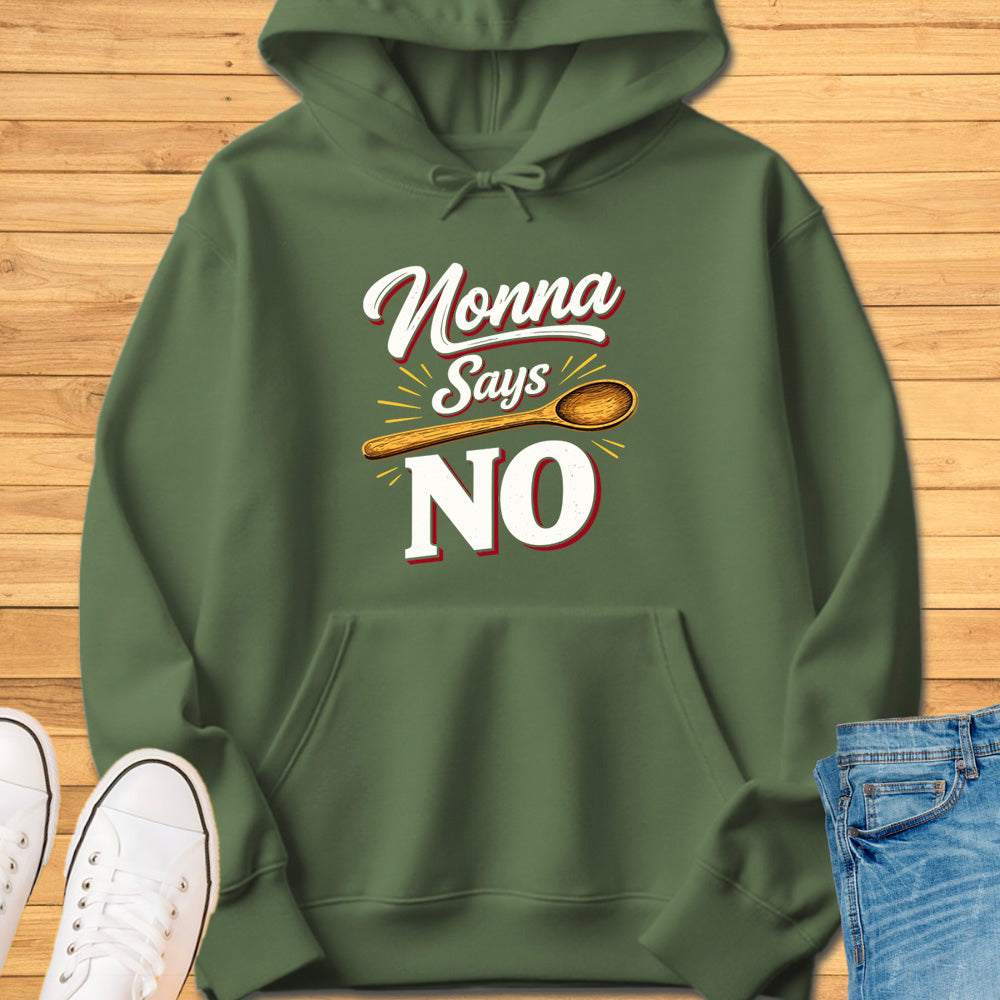 Nonna Says No Hoodie