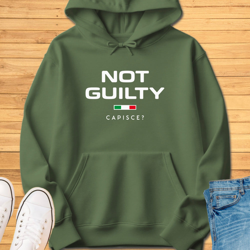 Not Guilty Capisce? Hoodie