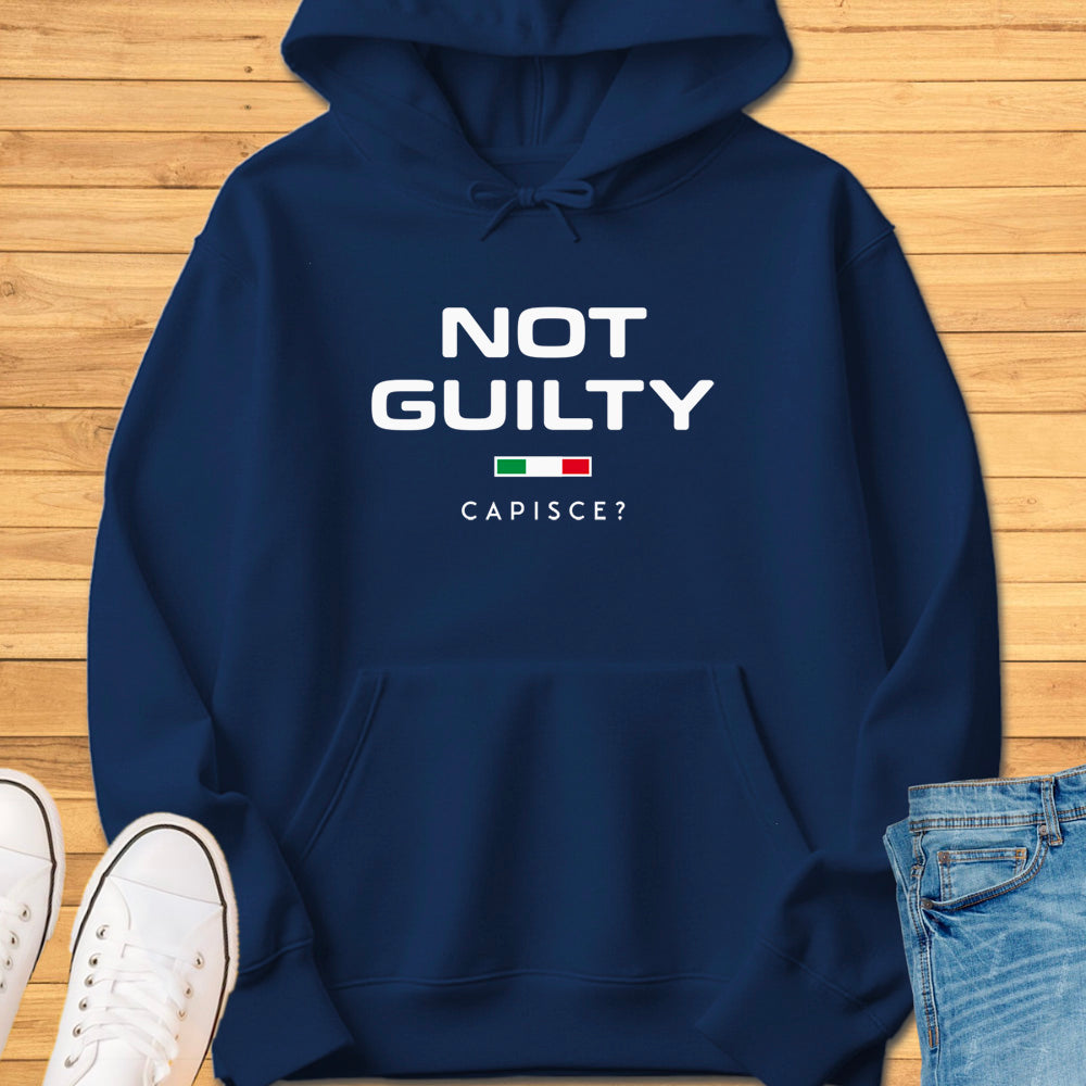 Not Guilty Capisce? Hoodie