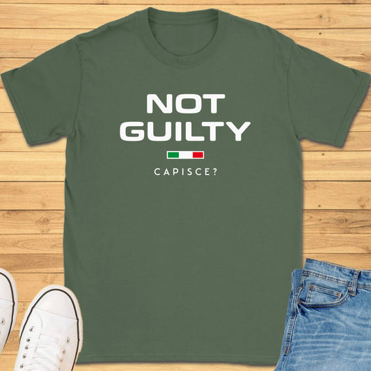Not Guilty Capisce? T-Shirt