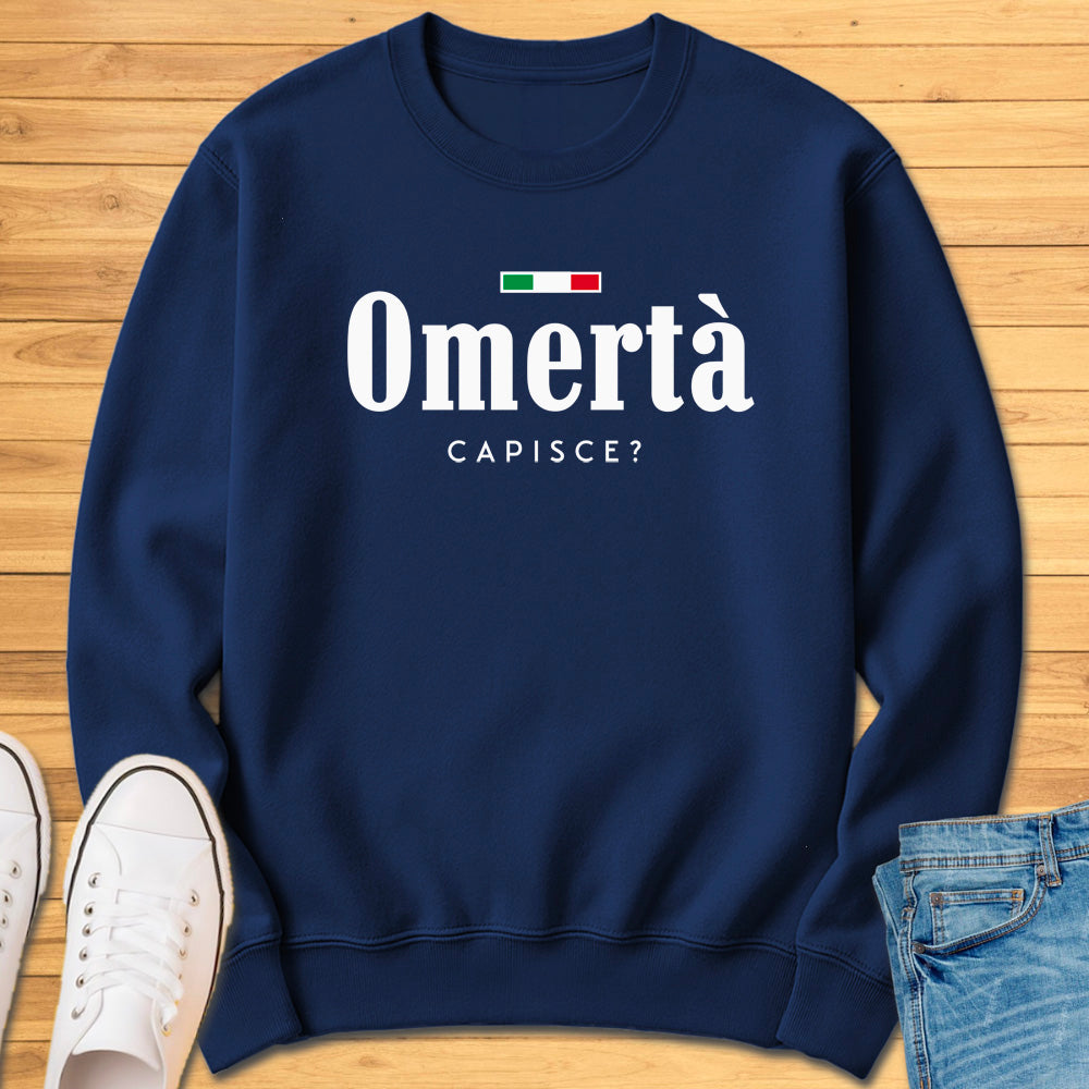 Omertà Capisce? Sweatshirt
