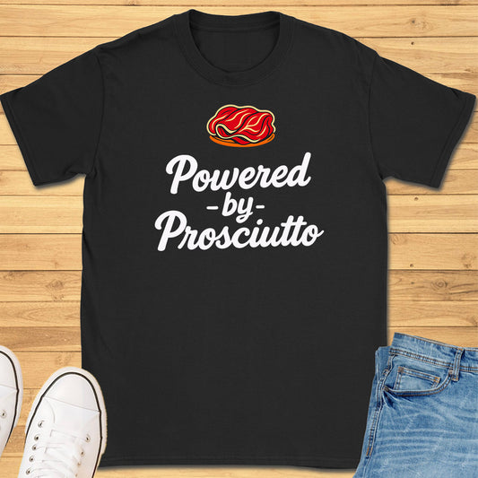 Powered by Prosciutto T-Shirt