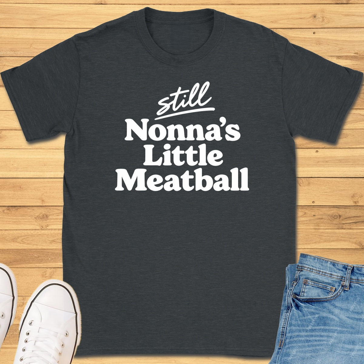 Still Nonna's Little Meatball T-Shirt - Dark Heather
