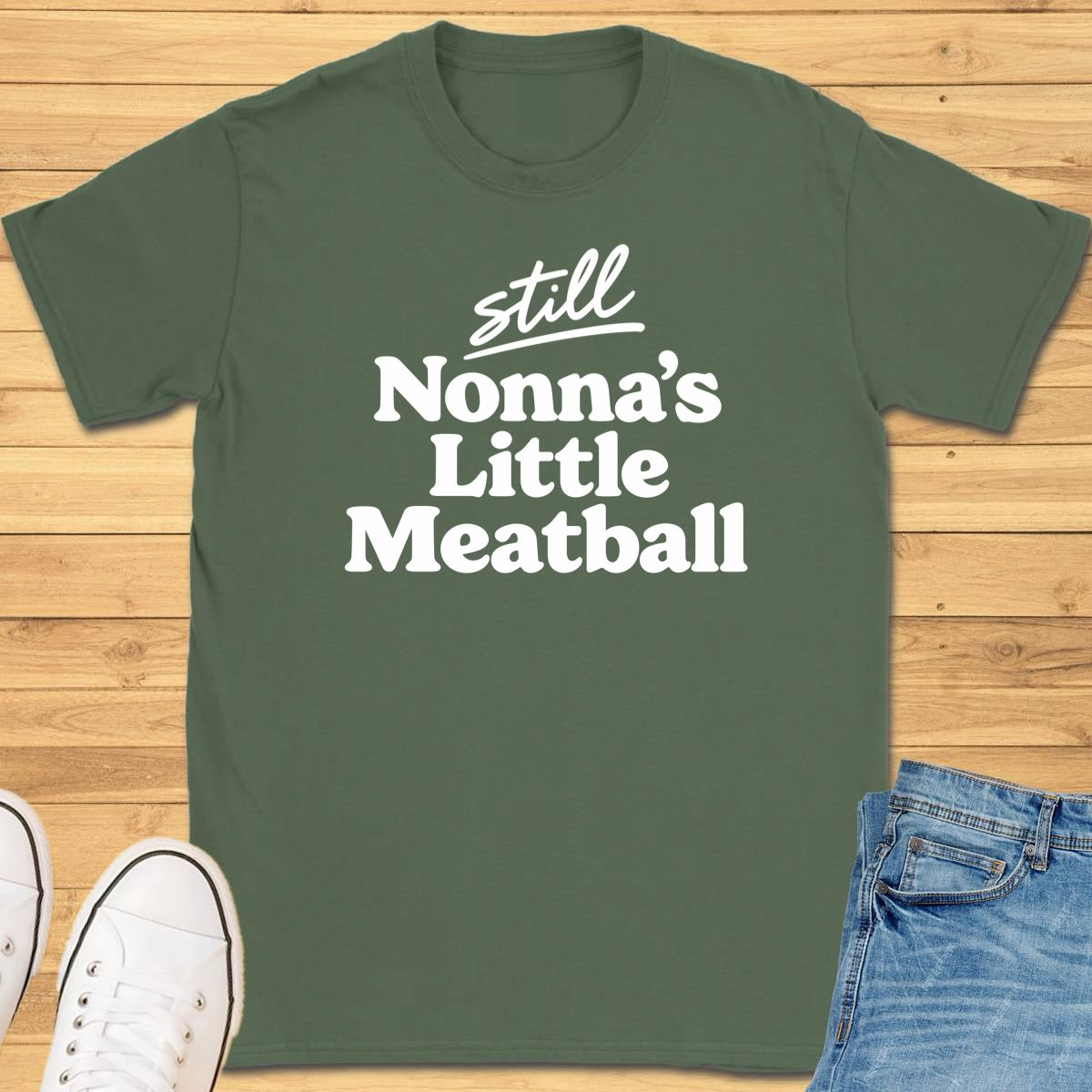 Still Nonna's Little Meatball T-Shirt - Military Green