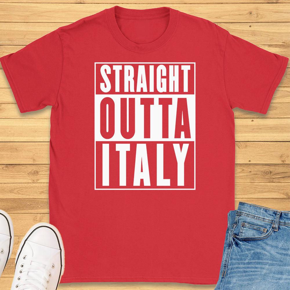 Straight Outta Italy T-Shirt