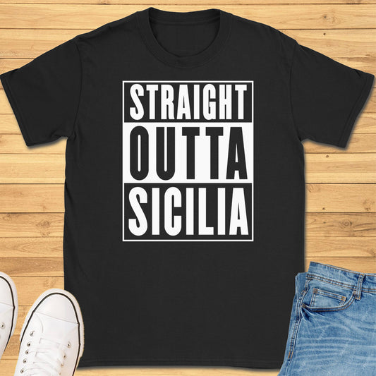 Straight Outta Sicilia T-Shirt