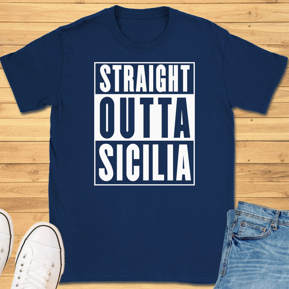 Straight Outta Sicilia T-Shirt