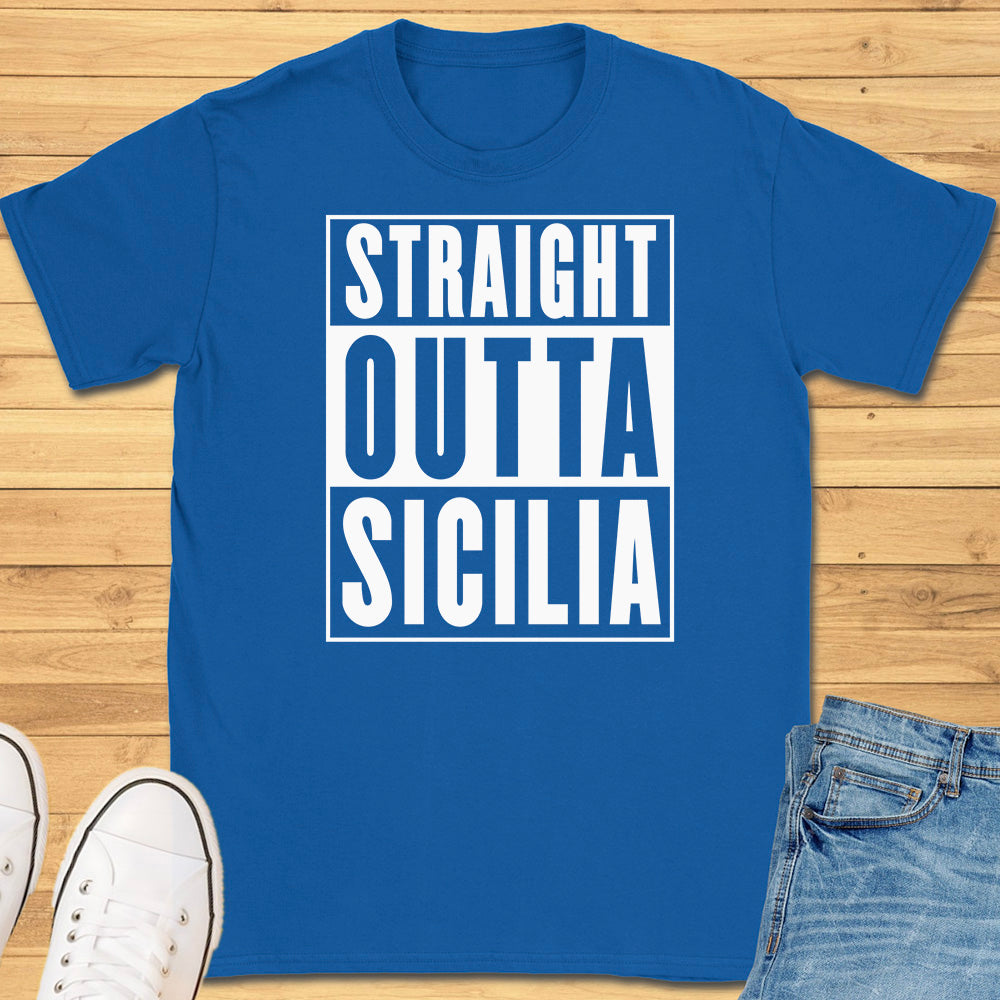 Straight Outta Sicilia T-Shirt