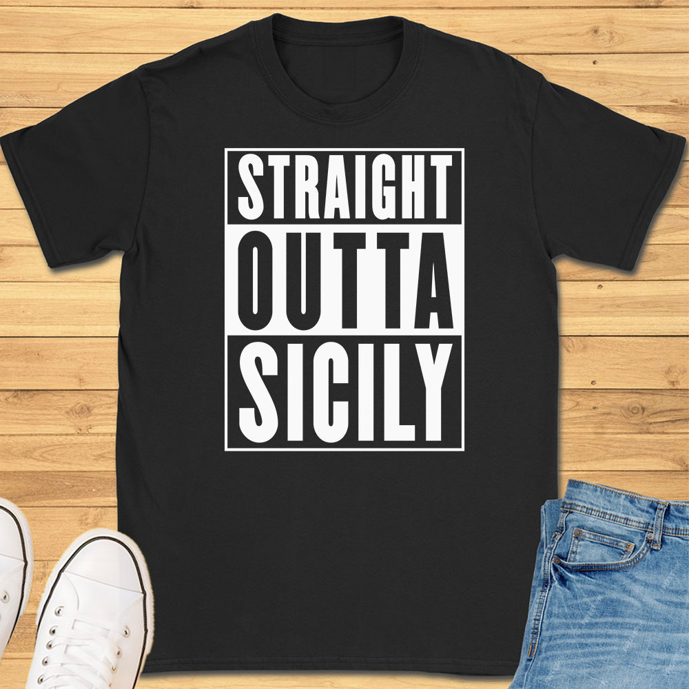Straight Outta Sicily T-Shirt