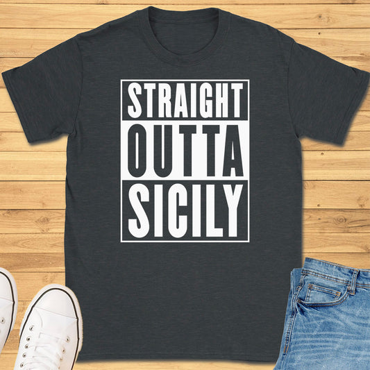 Straight Outta Sicily T-Shirt