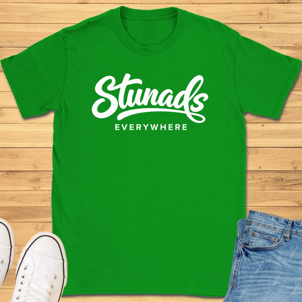 Stunads Everywhere T-Shirt