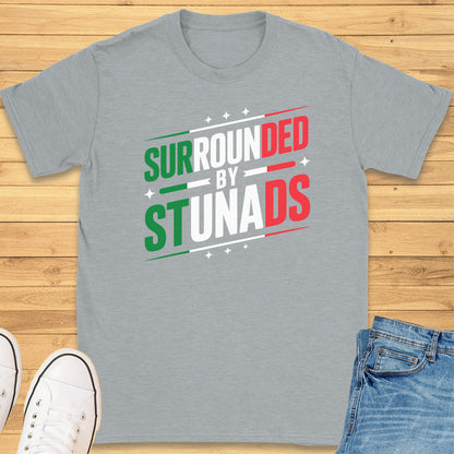 Surrounded by Stunads T-Shirt