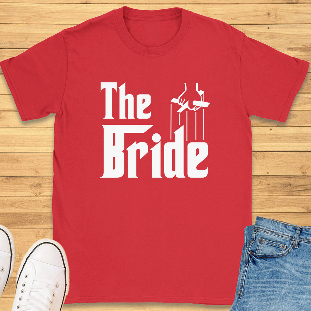 The Bride T-Shirt