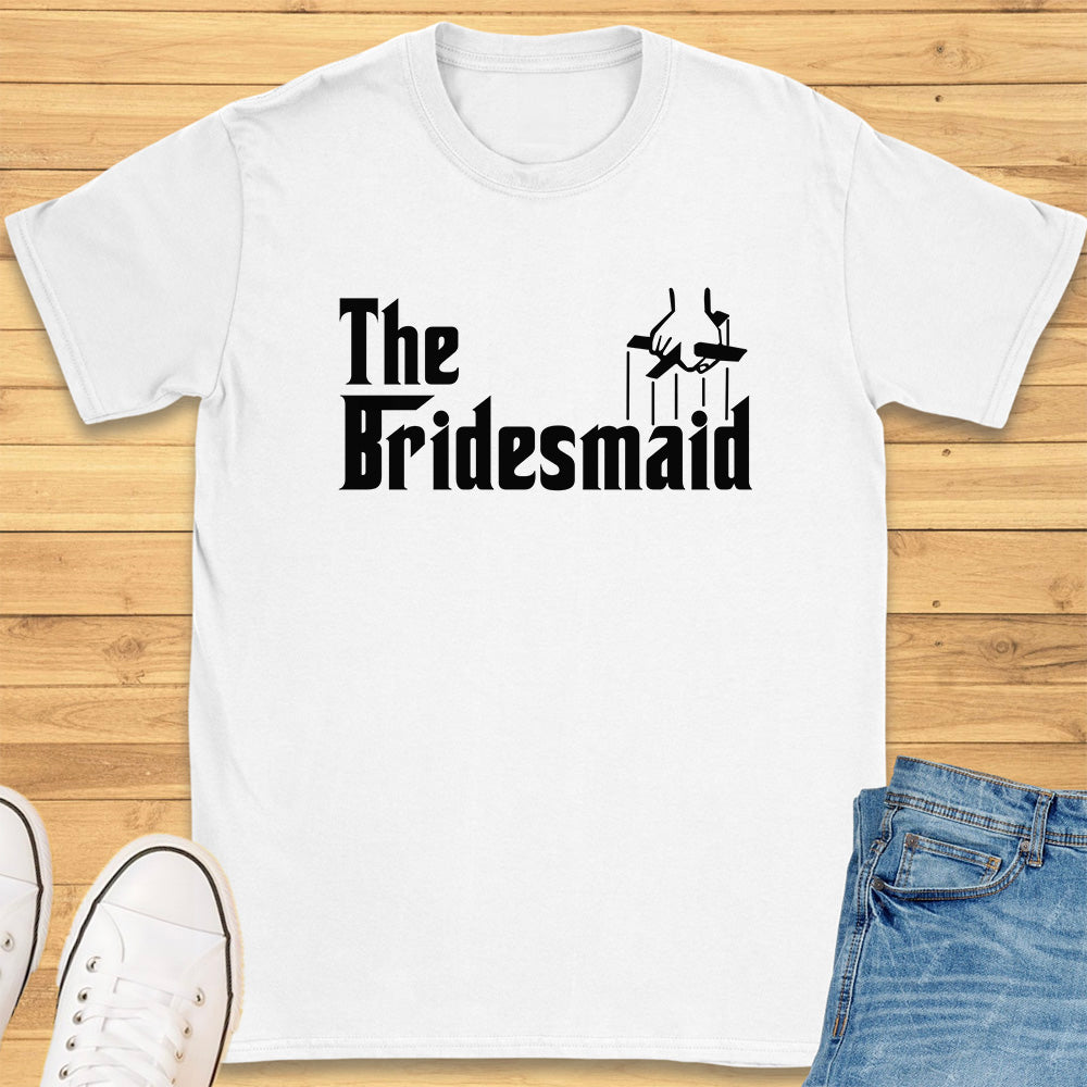 The Bridesmaid T-Shirt