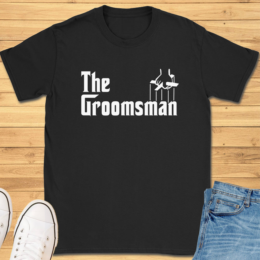 The Groomsman T-Shirt