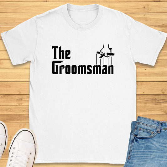 The Groomsman T-Shirt