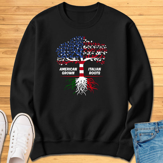 American Grown Italian Roots Sweatshirt