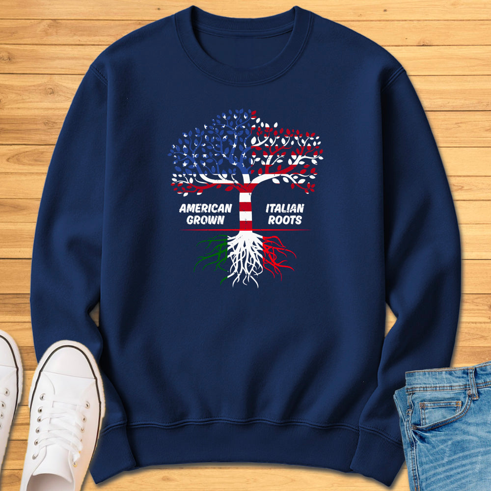 American Grown Italian Roots Sweatshirt