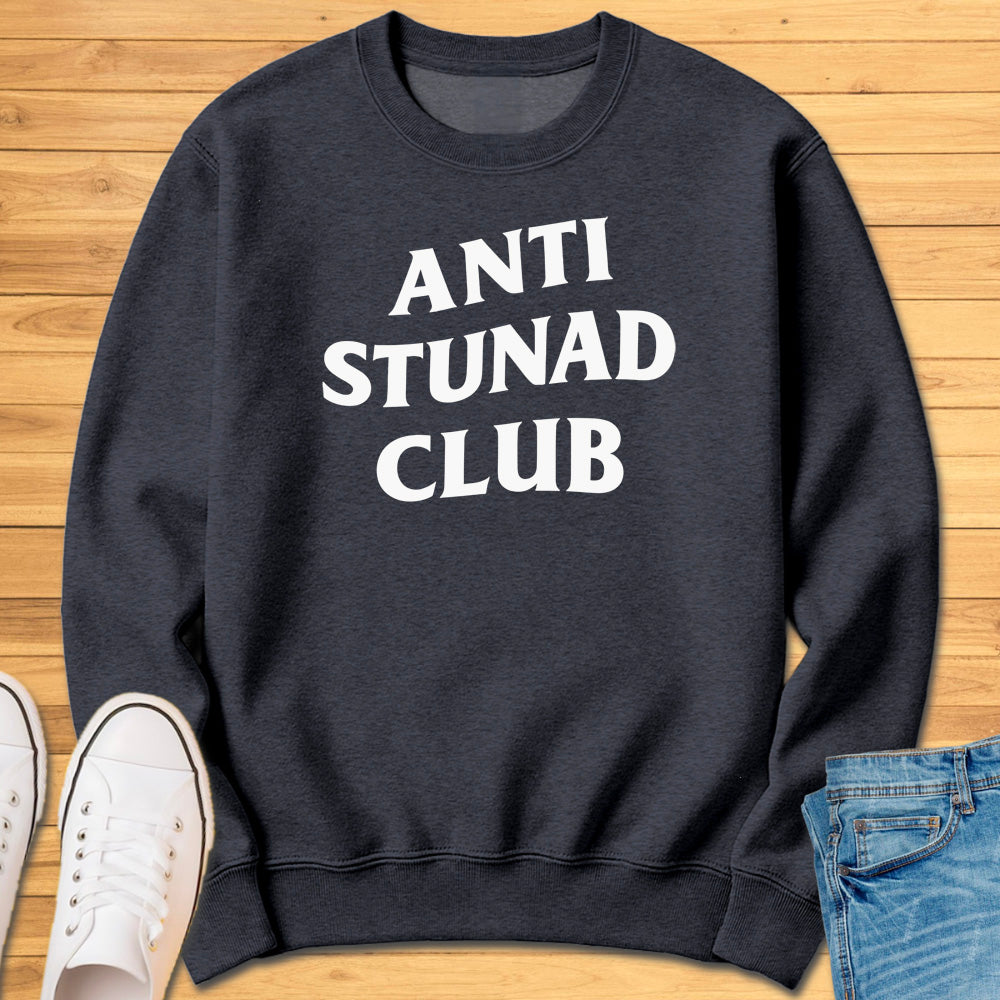 Anti Stunad Club Sweatshirt