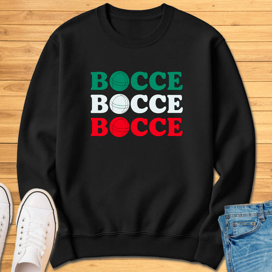 Bocce Bocce Bocce Sweatshirt