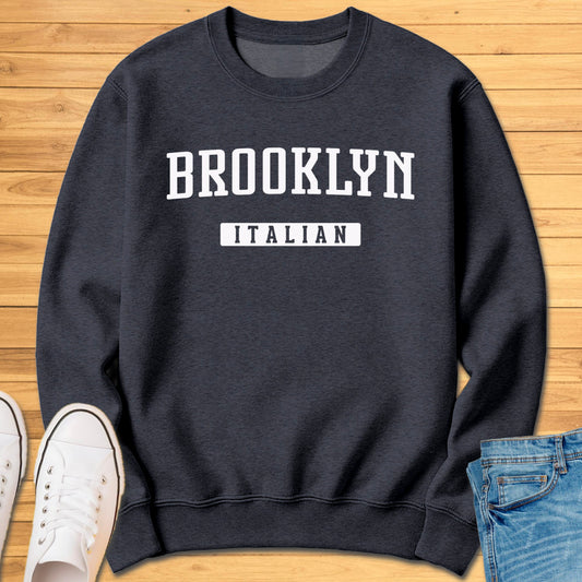 Brooklyn Italian Sweatshirt