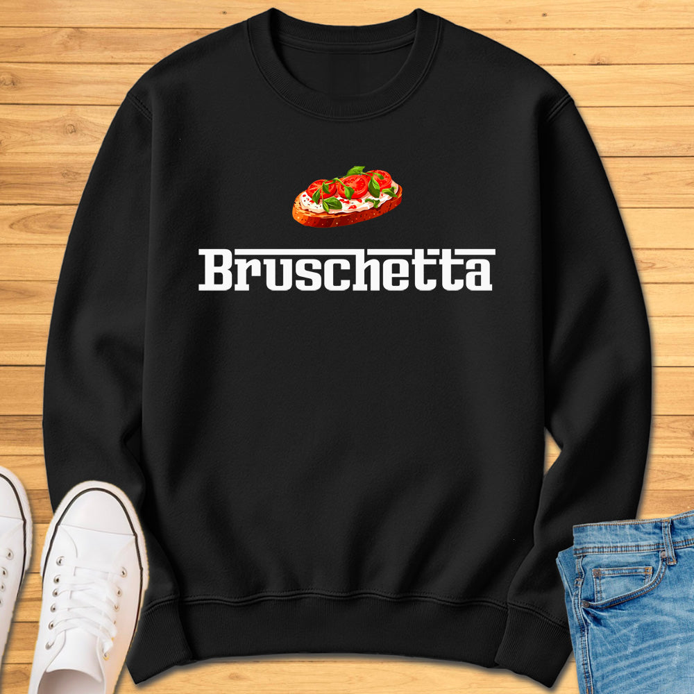 Bruschetta Sweatshirt