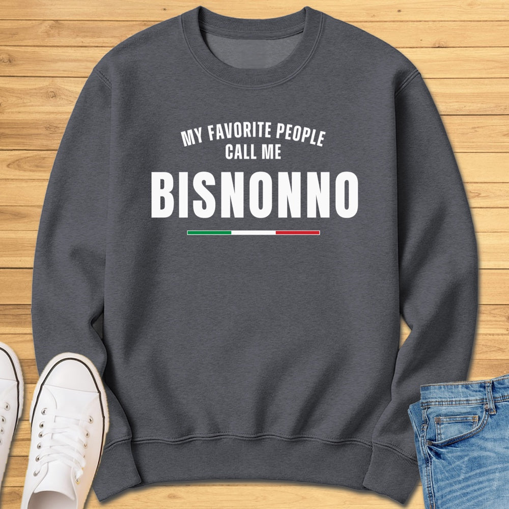 Call Me Bisnonno Sweatshirt