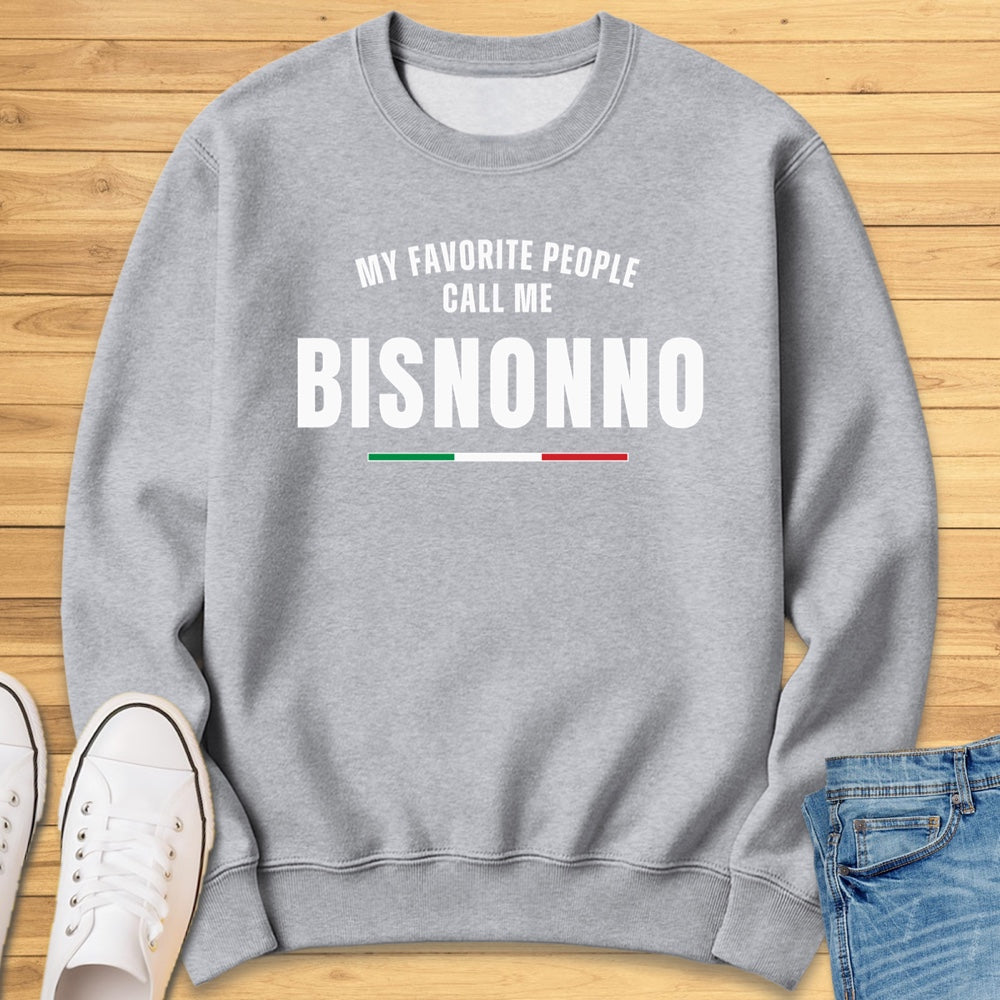 Call Me Bisnonno Sweatshirt