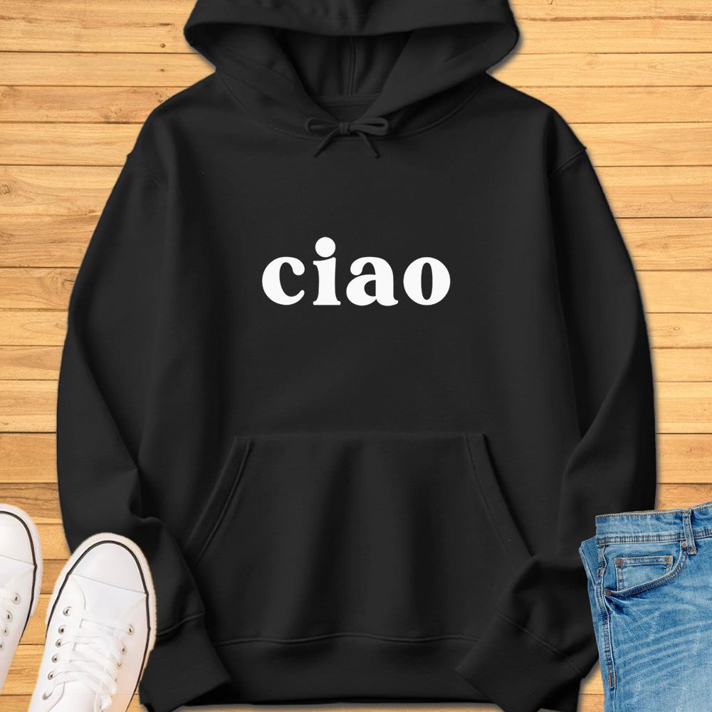 Ciao Hoodie