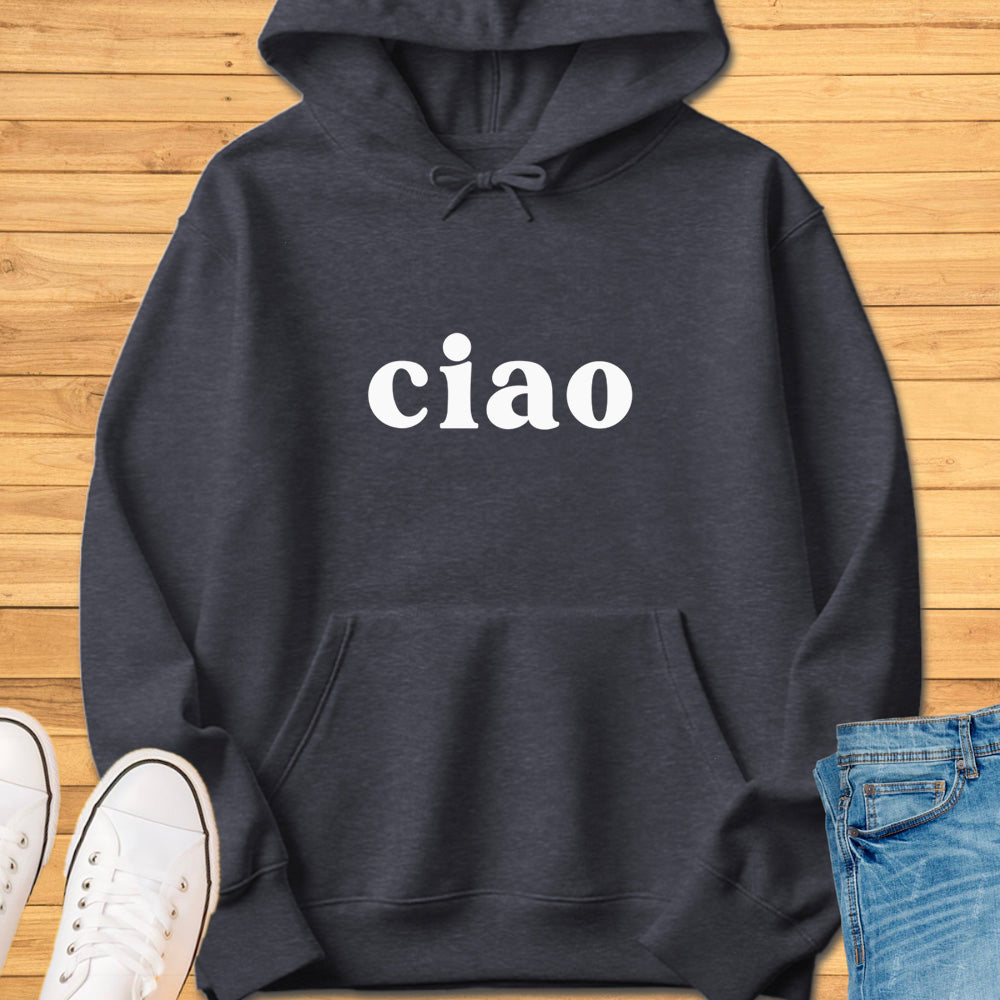 Ciao Hoodie