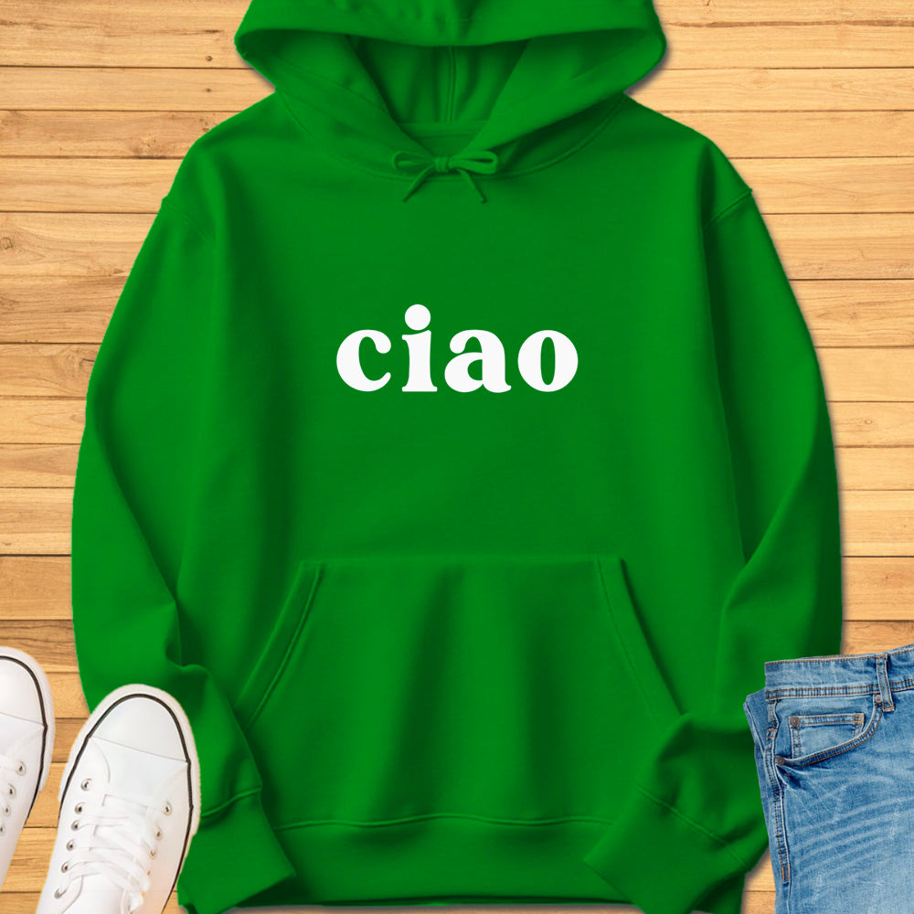 Ciao Hoodie