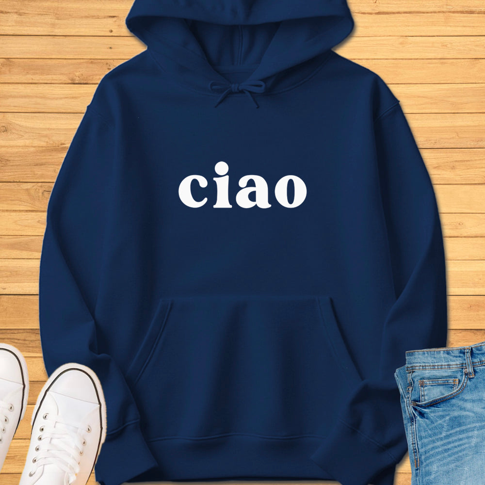 Ciao Hoodie