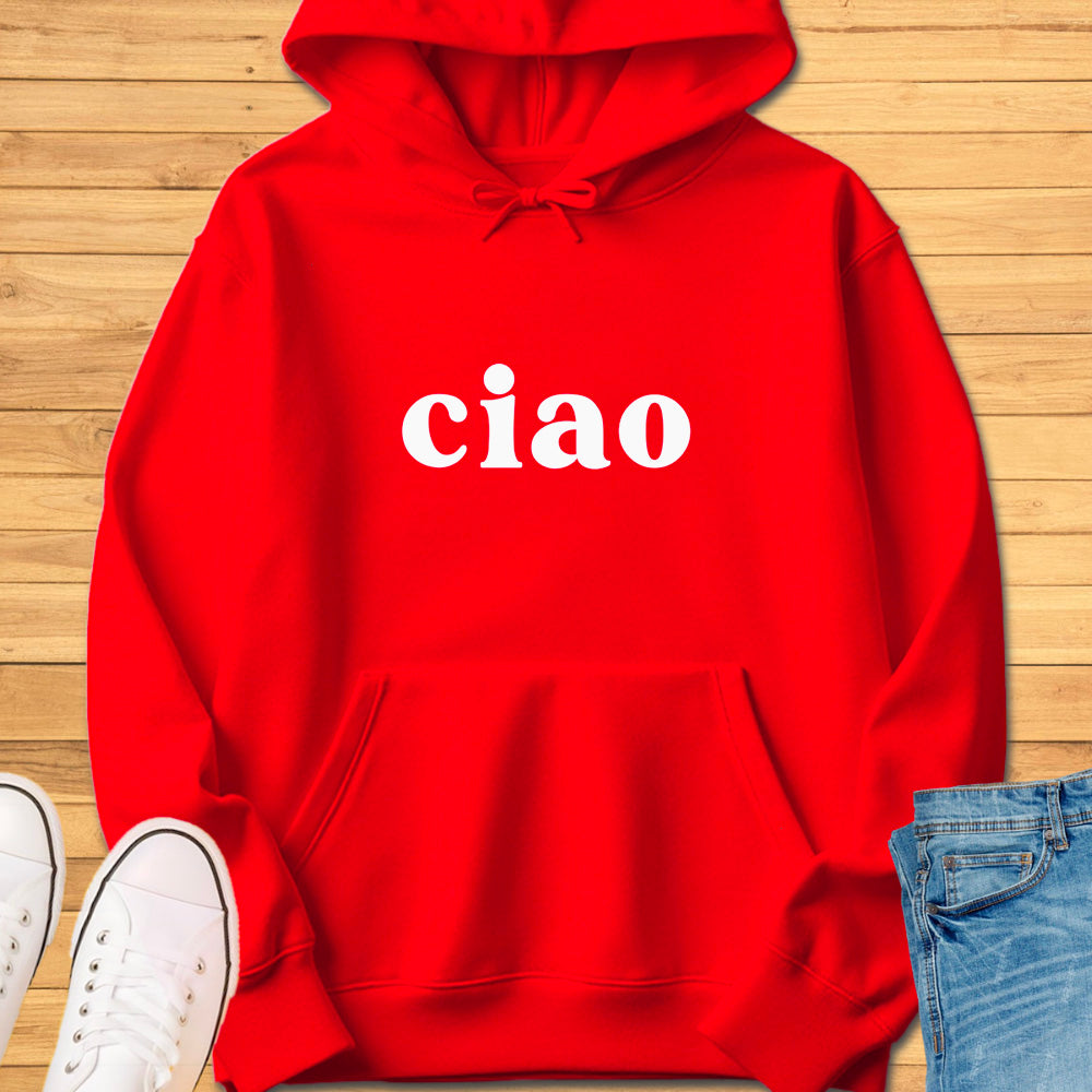 Ciao Hoodie