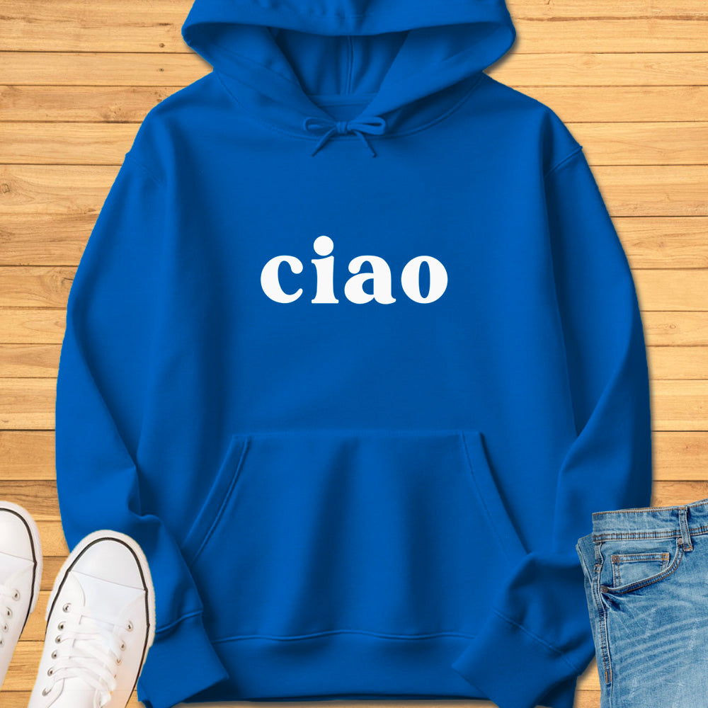 Ciao Hoodie