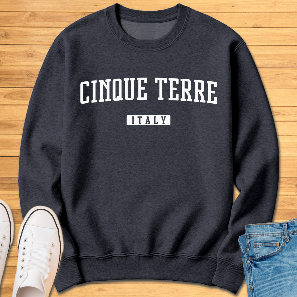 Cinque Terre Italy Sweatshirt