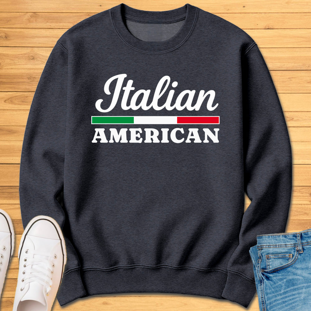 Italian American Sweatshirt