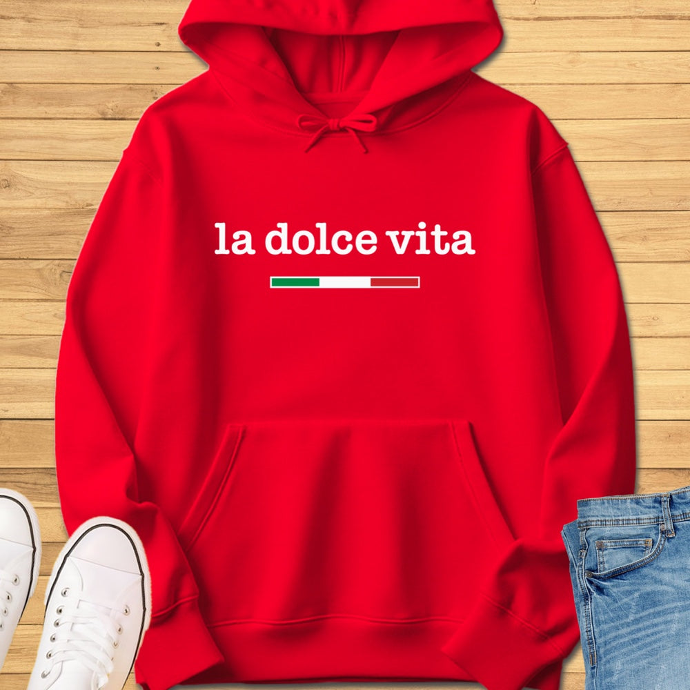 La Dolce Vita Hoodie