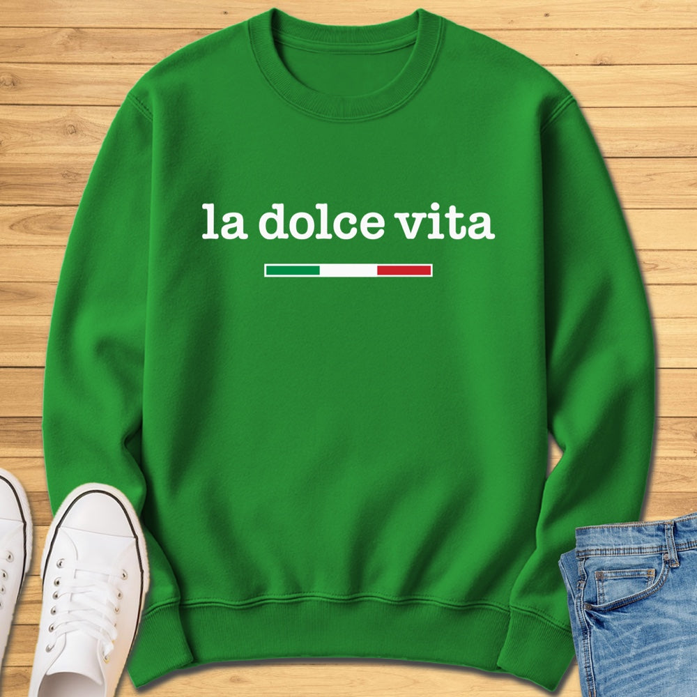 La Dolce Vita Sweatshirt