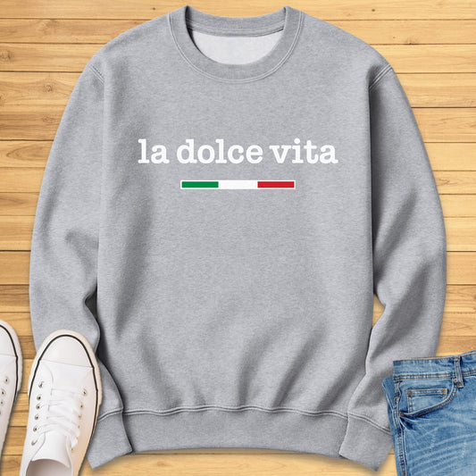 La Dolce Vita Sweatshirt