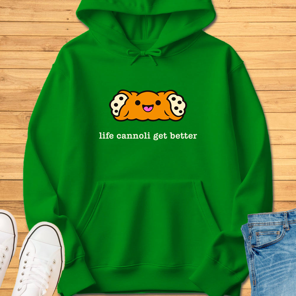 Life Cannoli Get Better Hoodie